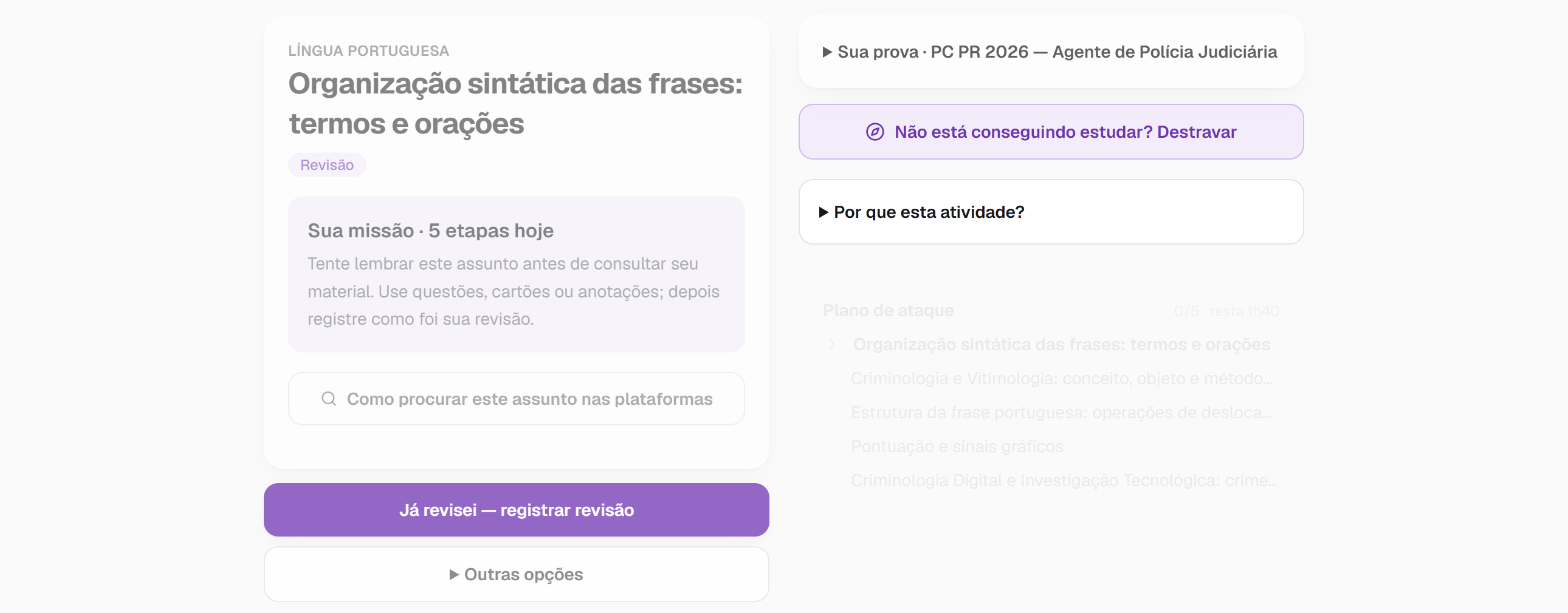 Missão do dia no Protocolo 45: o tópico, o método e o tempo, com o motivo de ser essa a próxima atividade